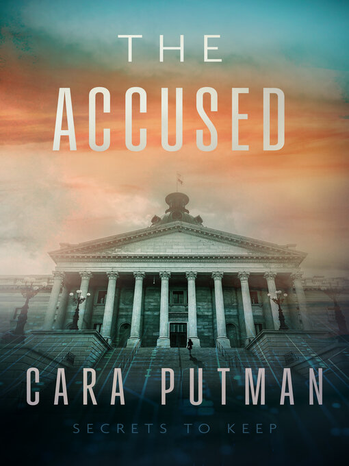 Title details for The Accused by Cara Putman - Available